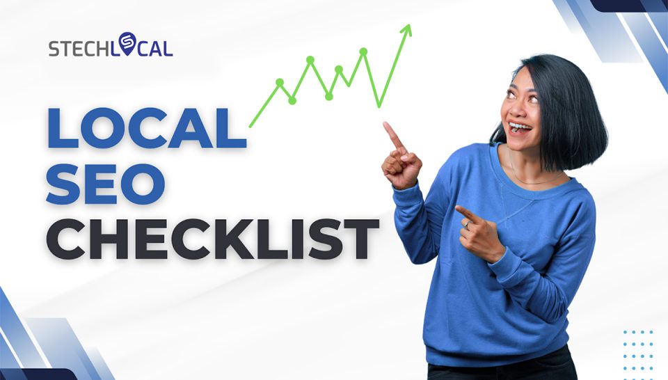Local SEO Checklist: Rank Higher in Local Searches