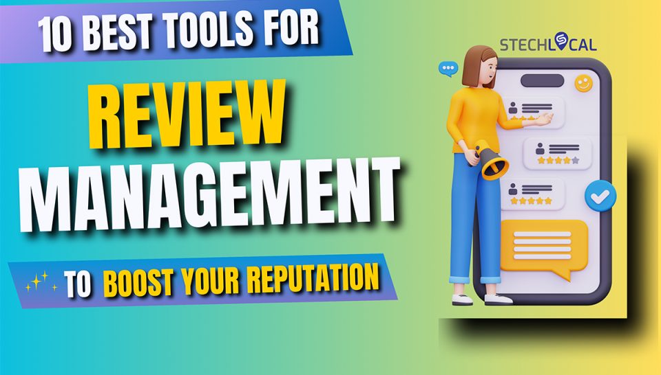 10 Best Tools for Review Management in 2025